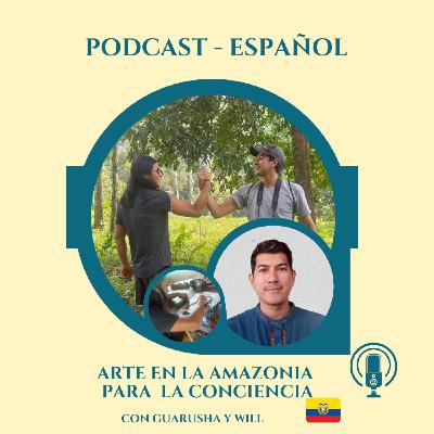 Arte en la Amazonia para la conciencia Arte en la Amazonia para la conciencia