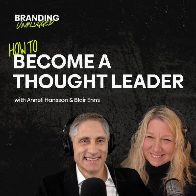 How To Become A Thought Leader – with Blair Enns