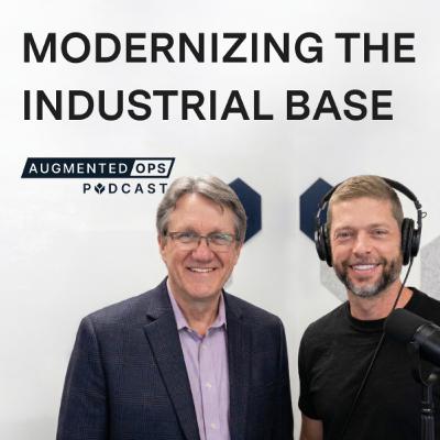Modernizing the Industrial Base: Readiness, Resilience, and the Road Ahead