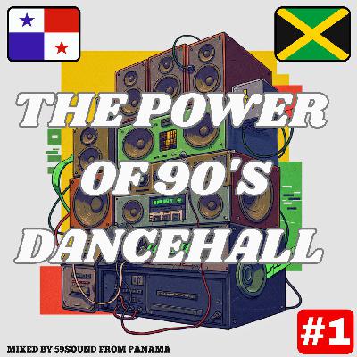 THE POWER of 90's DANCEHALL [Mix #1]