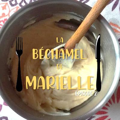 La béchamel de Marielle