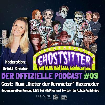 #03 Gast: Muxi "Dieter der Vermieter" Muxeneder