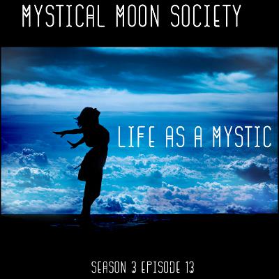 Life as a Mystic