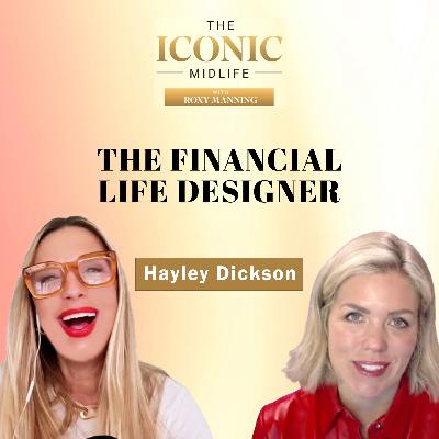 The Midlife Money Reset: How to Build Real Wealth After 40 with Hayley Dickson