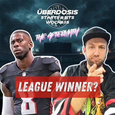 Starts & Sits Woche 15 THE AFTERMATH - Fantasy Football [2025]