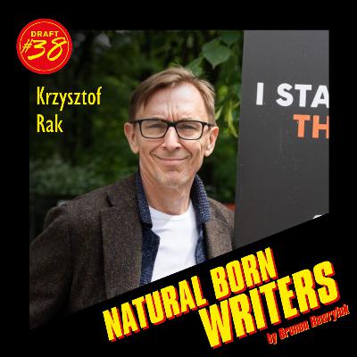Draft #38 - KRZYSZTOF RAK - rozmowa z twórcą filmu "BOGOWIE", scenarzystą i producentem kreatywnym