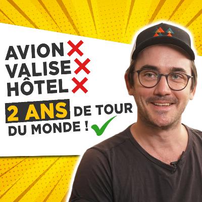 2 ans de tour du monde sans avion, sans valise et sans hôtel - et comment devenir entrepreneur à succès, avec Steven Herteleer 2 ans de tour du monde sans avion, sans valise et sans hôtel - et comment devenir entrepreneur à succès, avec Steven Herteleer