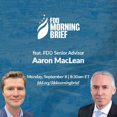 FDD Morning Brief | feat. Aaron MacLean (Sep. 8)