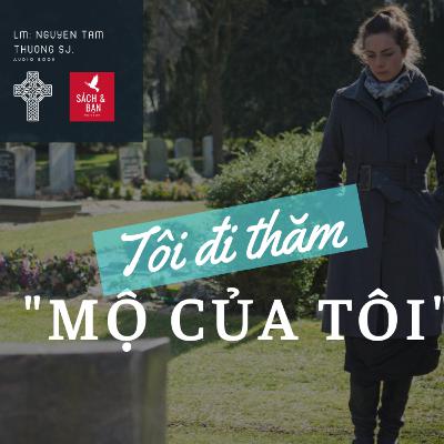 🔴 Nguyễn Tầm Thường S.J | Ngày Tảo Mộ