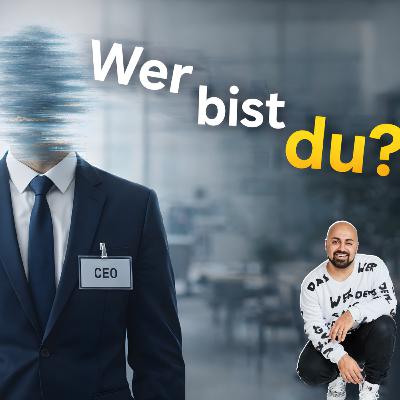 Wer bist du ohne deinen Job? Ali Mahlodji über Identität, KI und Selbstverantwortung #65