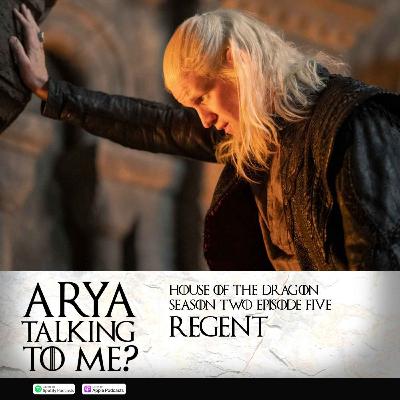 Season 2 Episode 5 'Regent'