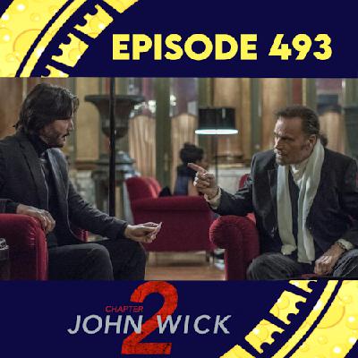 Episode 493: John Wick 2