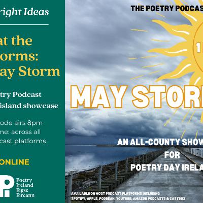 May Storm, A Poetry Day Ireland 2025 celebration on Eat the Storms May Storm, A Poetry Day Ireland 2025 celebration on Eat the Storms