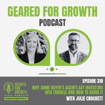 Ep. 318: Why Some Buyer's Agents Get Investors Into Trouble and How to Avoid It, with Julie Crockett