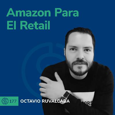 #177 - Amazon Para El Retail
