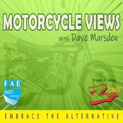 Motorcycle Views with Dave Marsden series 1, episode3