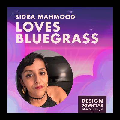 Sidra Mahmood Loves Bluegrass