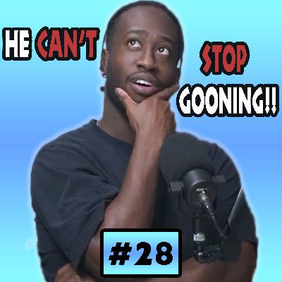 Is This TMI???? | BGPOD EP 28