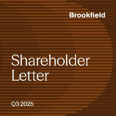 Brookfield: Q3 2025 Letter to Shareholders