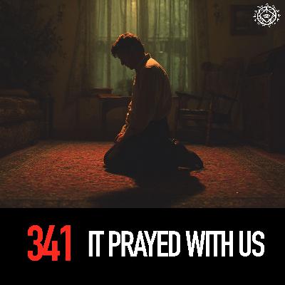 It Prayed With Us It Prayed With Us