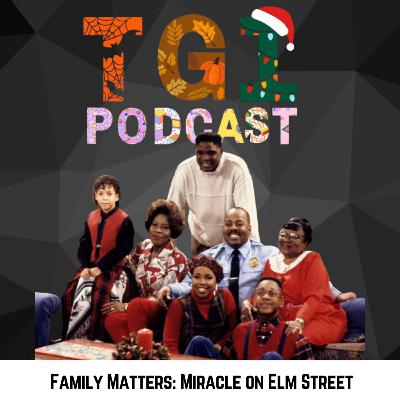 Family Matters: Miracle on Elm Street