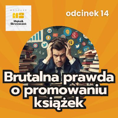 Promowanie książek - o tych rzeczach nikt Ci nie powie Promowanie książek - o tych rzeczach nikt Ci nie powie