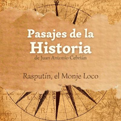 Rasputín, el Monje Loco Rasputín, el Monje Loco