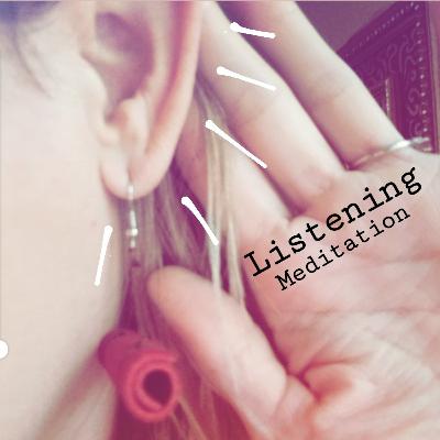 Listening Meditation