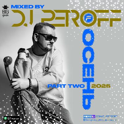 Dj Petroff in the mix - Autumn // Осень // 2025 Part Two