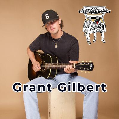 Episode 223 – Grant Gilbert