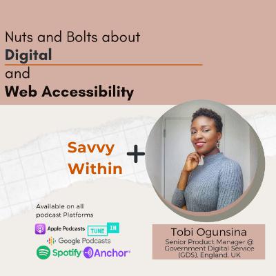 Digital and Web Accessibility with Tobi Ogunsina