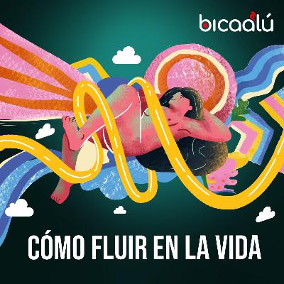 Cómo fluir en la vida Cómo fluir en la vida
