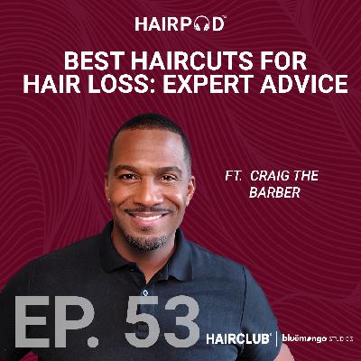 Best Haircuts for Hair Loss: Expert Advice | Craig the Barber - 053