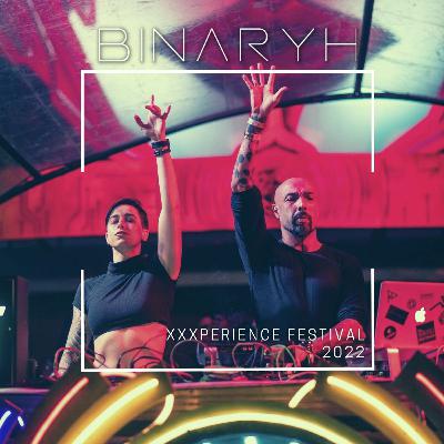 BINARYH @ XXXPERIENCE 23.04.22