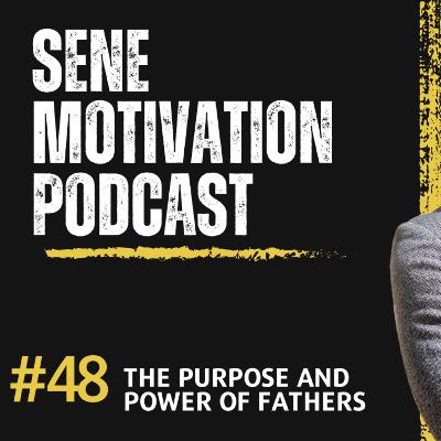 The Purpose and Power of Fathers