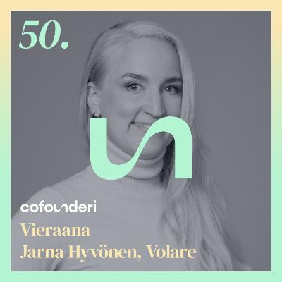 Jarna Hyvönen, Volare: Kun myydään tulevaa, luottamuksen syntyminen vaatii aikaa