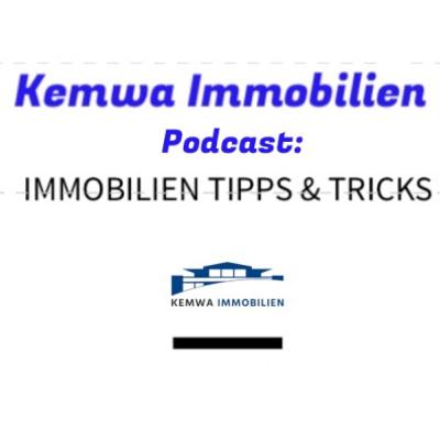 Kemwa Immobilien Podcast - Immobilien Tipps & Tricks - Folge 4: Wirtschaftsplan & aktuelle Änderungen Im WEG-Gesetz Kemwa Immobilien Podcast - Immobilien Tipps & Tricks - Folge 4: Wirtschaftsplan & aktuelle Änderungen Im WEG-Gesetz