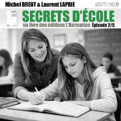 Secrets d'école - épisode 2 Secrets d'école - épisode 2
