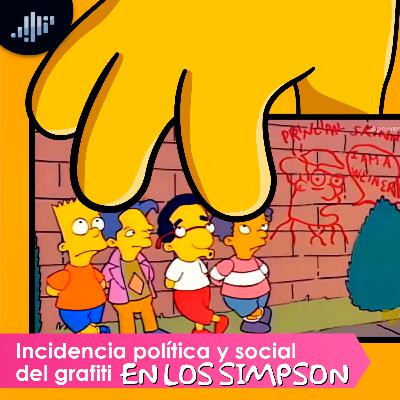 S2E8: Incidencia política y social del grafiti en Los Simpson