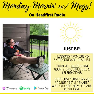 Lessons from Zoey's Extraordinary Playlist: Just Be!