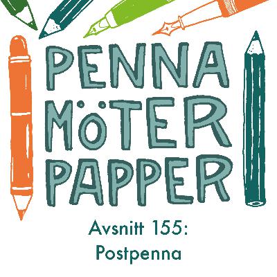 155: Postpenna