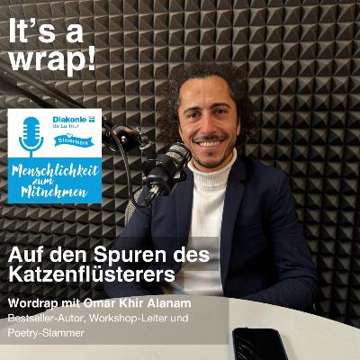 Auf den Spuren des Katzenflüsterers - Wordrap mit Omar Khir Alanam
