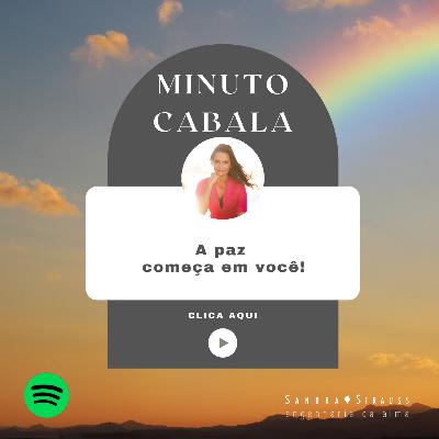 A paz começa em você! A paz começa em você!