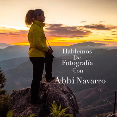 Tips y consejos para viajes con fotografía con Abbi Navarro.