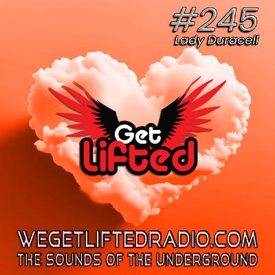 Episode 245: Get Lifted 245 DJ Lady Duracell Episode 245: Get Lifted 245 DJ Lady Duracell