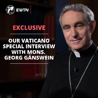 EWTN exclusive interview with Archbishop Ganswein on Benedict XVI's response to Munich report