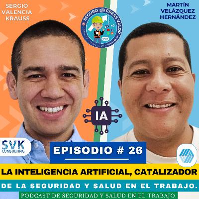🔵SeguroCreasValor#26: La Inteligencia Artificial, catalizador de la Seguridad y Salud en el Trabajo.