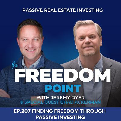 Finding Freedom Through Passive Investing With Chad Ackerman
