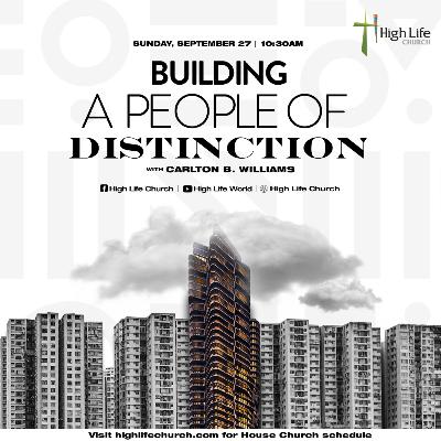 Building A People of Distinction | Dr. Carlton Williams