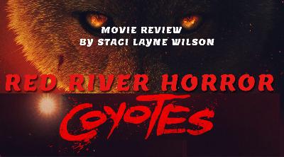 Coyotes (2025) | RRH Reviews #6